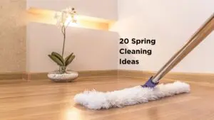 Spring Cleaning Ideas